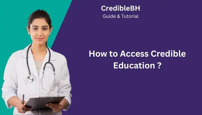How to Access Credible Education How to Access Credible Education